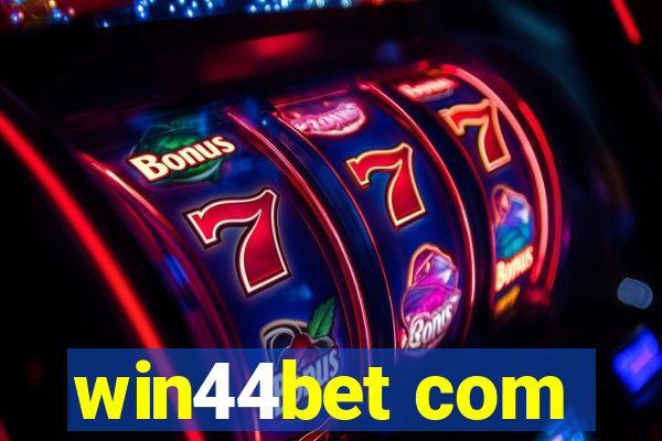 win44bet com